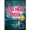 Žena mého života (Tim Weaver) Žena mého života (Tim Weaver)