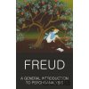 A General Introduction to Psychoanalysis - Sigmund Freud A General Introduction to Psychoanalysis - Sigmund Freud