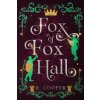 Fox of Fox Hall Fox of Fox Hall