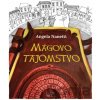 Mágovo tajomstvo - Angela Nanetti Mágovo tajomstvo - Angela Nanetti