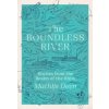 The Boundless River - Mathijs Deen, Quercus Publishing The Boundless River - Mathijs Deen, Quercus Publishing