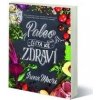 Paleo, cesta ke zdraví - Irena Marci Paleo, cesta ke zdraví - Irena Marci