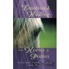 Emotional Healing For Horses & Ponies - Heather Simpson Emotional Healing For Horses & Ponies - Heather Simpson