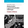 Abdominální a gastrointestinální radiologie - Vlastimil Válek Abdominální a gastrointestinální radiologie - Vlastimil Válek