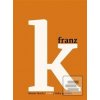 Kafka Roky poznání (Reiner Stach) Kafka Roky poznání (Reiner Stach)
