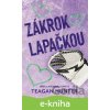 E-kniha Zákrok lapačkou - Teagan Hunter E-kniha Zákrok lapačkou - Teagan Hunter