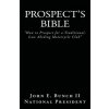 Prospect's Bible: How to Prospect for a Traditional, Law Abiding Motorcycle Club (MR John E Bunch II)(Brožovaná) Prospect's Bible: How to Prospect for a Traditional, Law Abiding Motorcycle Club (MR John E Bunch II)(Brožovaná)