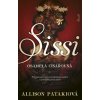 Sissi – osamelá cisárovná - Patakiová Allison Sissi – osamelá cisárovná - Patakiová Allison
