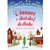 Vianoce v škótskej dedinke - Donna Ashcroftová