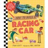 How to Build a Racing Car How to Build a Racing Car
