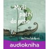 Myši patří do nebe - Iva Procházková Myši patří do nebe - Iva Procházková