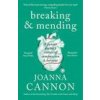 Breaking & Mending (Joanna Cannon)(Brožovaná) Breaking & Mending (Joanna Cannon)(Brožovaná)