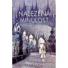 Nalezená minulost - Epsteinová Helena