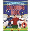 Ultimate Football Heroes Colouring Book (Brožovaná) Ultimate Football Heroes Colouring Book (Brožovaná)