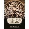 Lost World of DeMille (John Kobal,Robert Dance)(Pevná) Lost World of DeMille (John Kobal,Robert Dance)(Pevná)