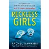Reckless Girls Reckless Girls