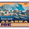 Alaska Joe - Jassik Benoni Alaska Joe - Jassik Benoni