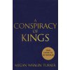 Conspiracy of Kings (MEGAN WHALEN TURNER)(Brožovaná) Conspiracy of Kings (MEGAN WHALEN TURNER)(Brožovaná)