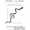 Join or Die - Patrick Gilbert Join or Die - Patrick Gilbert