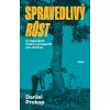 Spravedlivý růst - Daniel Prokop Spravedlivý růst - Daniel Prokop