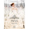 Prvá - Kiera Cassová Prvá - Kiera Cassová