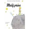 Malý princ - Antoine De Saint-Exupéry Malý princ - Antoine De Saint-Exupéry