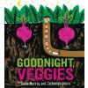 Goodnight, Veggies Board Book Goodnight, Veggies Board Book