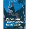 Pohádkové dárky Josefa Lady - Josef Lada, Michal Černík Pohádkové dárky Josefa Lady - Josef Lada, Michal Černík
