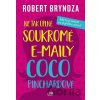 Ne tak úplně soukromé e-maily Coco Pinchardové - Robert Bryndza Ne tak úplně soukromé e-maily Coco Pinchardové - Robert Bryndza