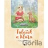 Tuláček a Klára - Erik Jakub Groch, Zdeněk Benda Janošec (ilustrácie) Tuláček a Klára - Erik Jakub Groch, Zdeněk Benda Janošec (ilustrácie)