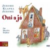 Oni a já - audiokniha Oni a já - audiokniha