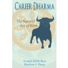 Career Dharma (Ruchira S Datta)(Brožovaná) Career Dharma (Ruchira S Datta)(Brožovaná)