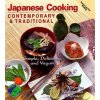 Contemporary and Traditional Japanese Cooking Contemporary and Traditional Japanese Cooking