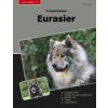 Traumrasse Eurasier (Kent Bristol)(Brožovaná) Traumrasse Eurasier (Kent Bristol)(Brožovaná)