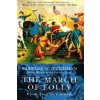 March Of Folly March Of Folly