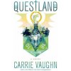 Questland (Carrie Vaughn)(Brožovaná) Questland (Carrie Vaughn)(Brožovaná)