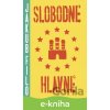 E-kniha Slobodné Hlavné - Jakub Filo E-kniha Slobodné Hlavné - Jakub Filo