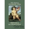 Filosofie vína - Béla Hamvas Filosofie vína - Béla Hamvas