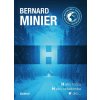 H - Bernard Minier H - Bernard Minier