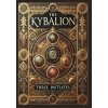 The Kybalion (Collector's Edition) (Laminated Hardback with Jacket) (Three Initiates)(Pevná) The Kybalion (Collector's Edition) (Laminated Hardback with Jacket) (Three Initiates)(Pevná)