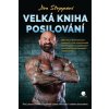 Velká kniha posilování - Jim Stoppani