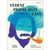 Vědění pro nejisté časy - Alan Watts Vědění pro nejisté časy - Alan Watts