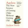 Ageless (Andrew Steele)(Brožovaná) Ageless (Andrew Steele)(Brožovaná)