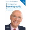 Cancer et homéopathie Cancer et homéopathie