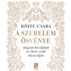 A szerelem ösvénye - Hogyan készüljünk az életre szóló házasságra A szerelem ösvénye - Hogyan készüljünk az életre szóló házasságra
