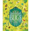 Book of Brilliant Bugs (Jess French,Claire McElfatrick)(Pevná) Book of Brilliant Bugs (Jess French,Claire McElfatrick)(Pevná)