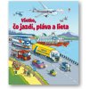 Svojtka Pozri sa pod okienko - Všetko čo jazdí, pláva a lieta Svojtka Pozri sa pod okienko - Všetko čo jazdí, pláva a lieta