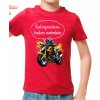 Fajntričko Kids detské tričko Keď vyrastiem, budem motorkár červená