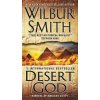 Desert God (Wilbur A. Smith)(Brožovaná) Desert God (Wilbur A. Smith)(Brožovaná)