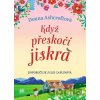 Když přeskočí jiskra - Donna Ashcroft Když přeskočí jiskra - Donna Ashcroft